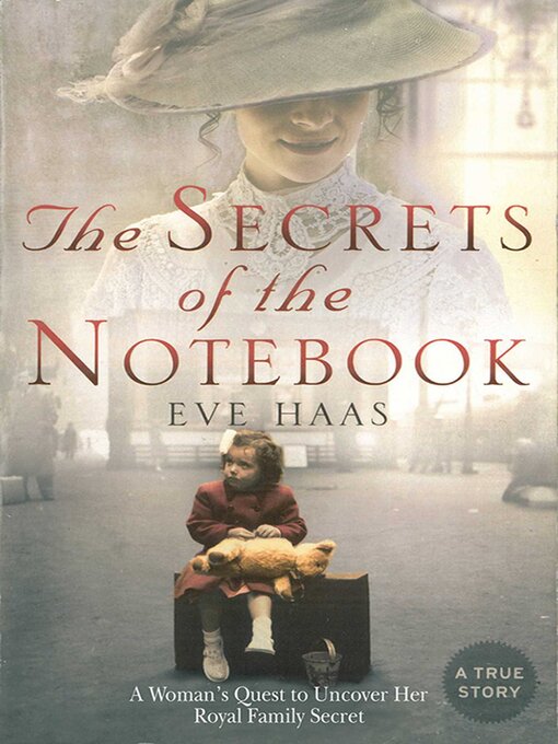Title details for The Secrets of the Notebook by Eve Haas - Available